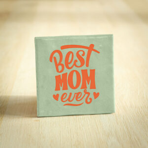 Tegeltje - Best Mom Ever | Lichtgroen & Oranje | 10x10cm