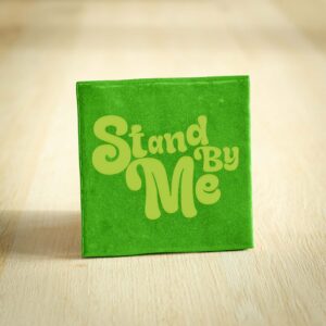 Tegeltje - Stand By Me | Felgroen & Groen | 10x10cm