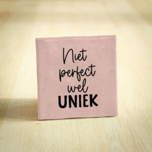 Tegeltje - Niet Perfect wel Uniek | Roze & Zwart | 10x10cm
