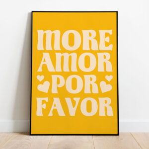 Poster More Amor Por Favor