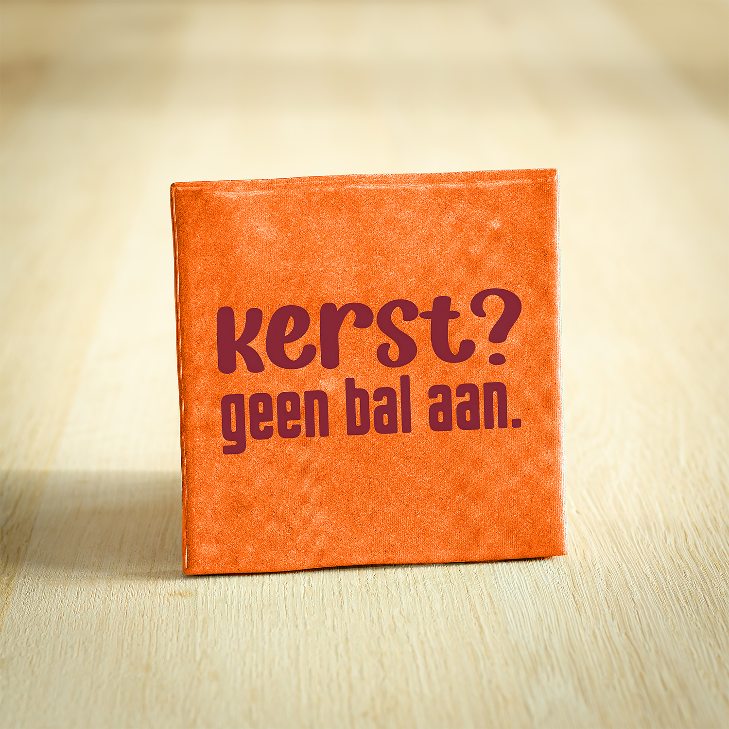 Tegeltje - Kerst? Geen Bal Aan. | Oranje & Bordeaux | 10x10cm