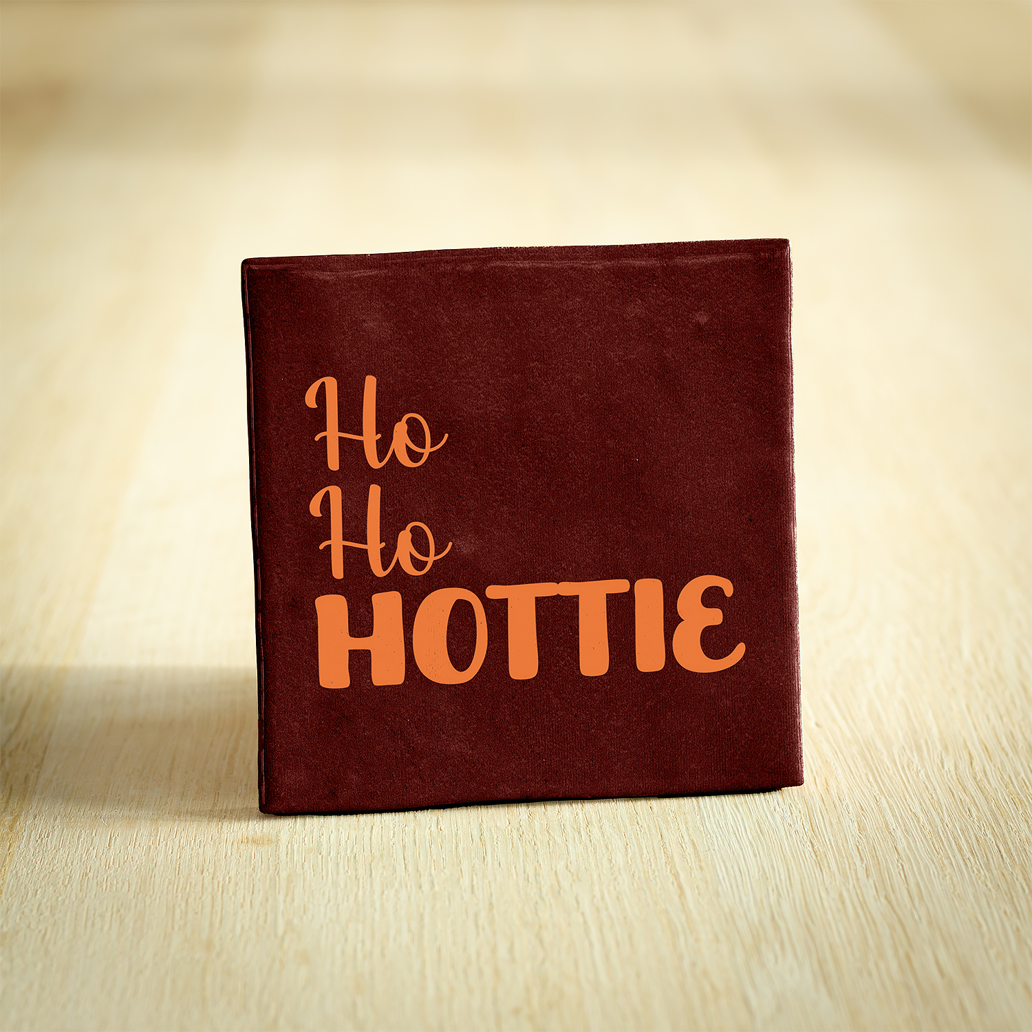 Tegeltje - Ho Ho Hottie | Bordeaux & Oranje | 10x10cm